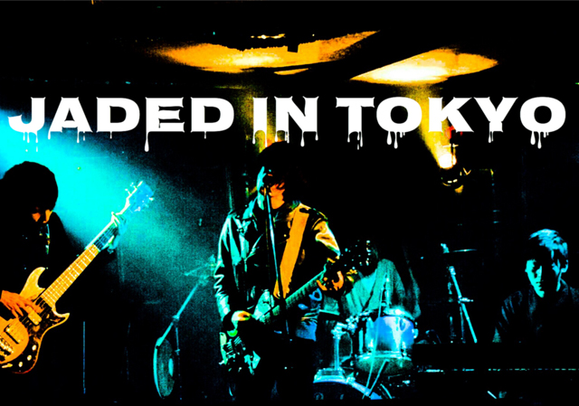 jaded in tokyo